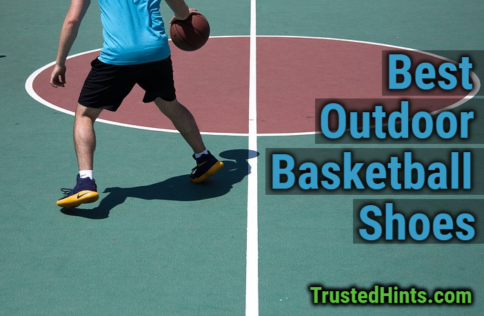 most durable outdoor basketball shoes